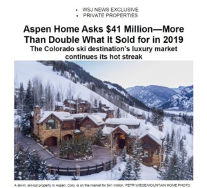 032823-Aspen-Home-Listed-at-41M-More-than-2X-Its-2019-Price_wsj