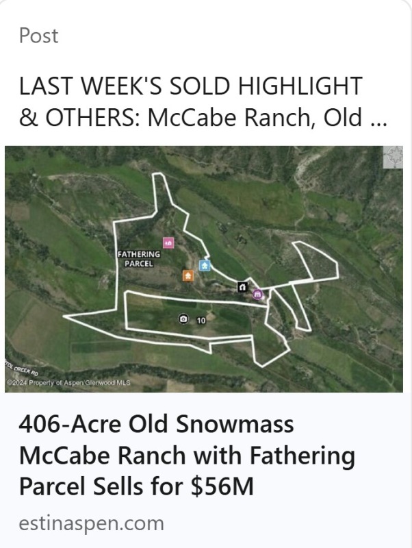 Old Snowmass – McCabe Ranch with 406 Acres Sells for $56M Image